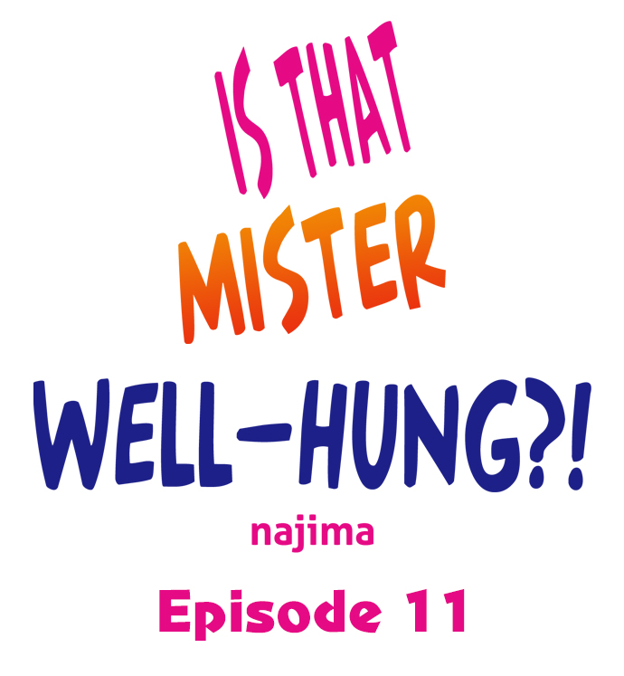 Is That Mister Well-Hung! - Chapter 11 Page 1