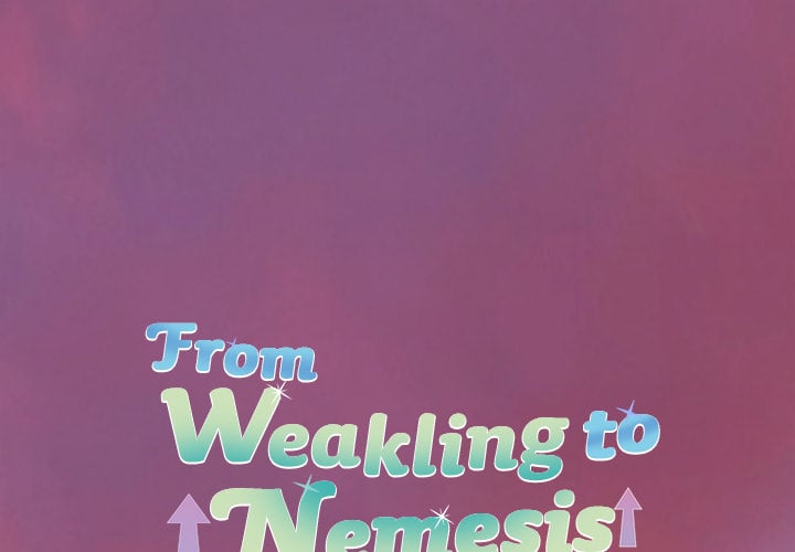 From Weakling to Nemesis (Uncensored) - Chapter 18 Page 1