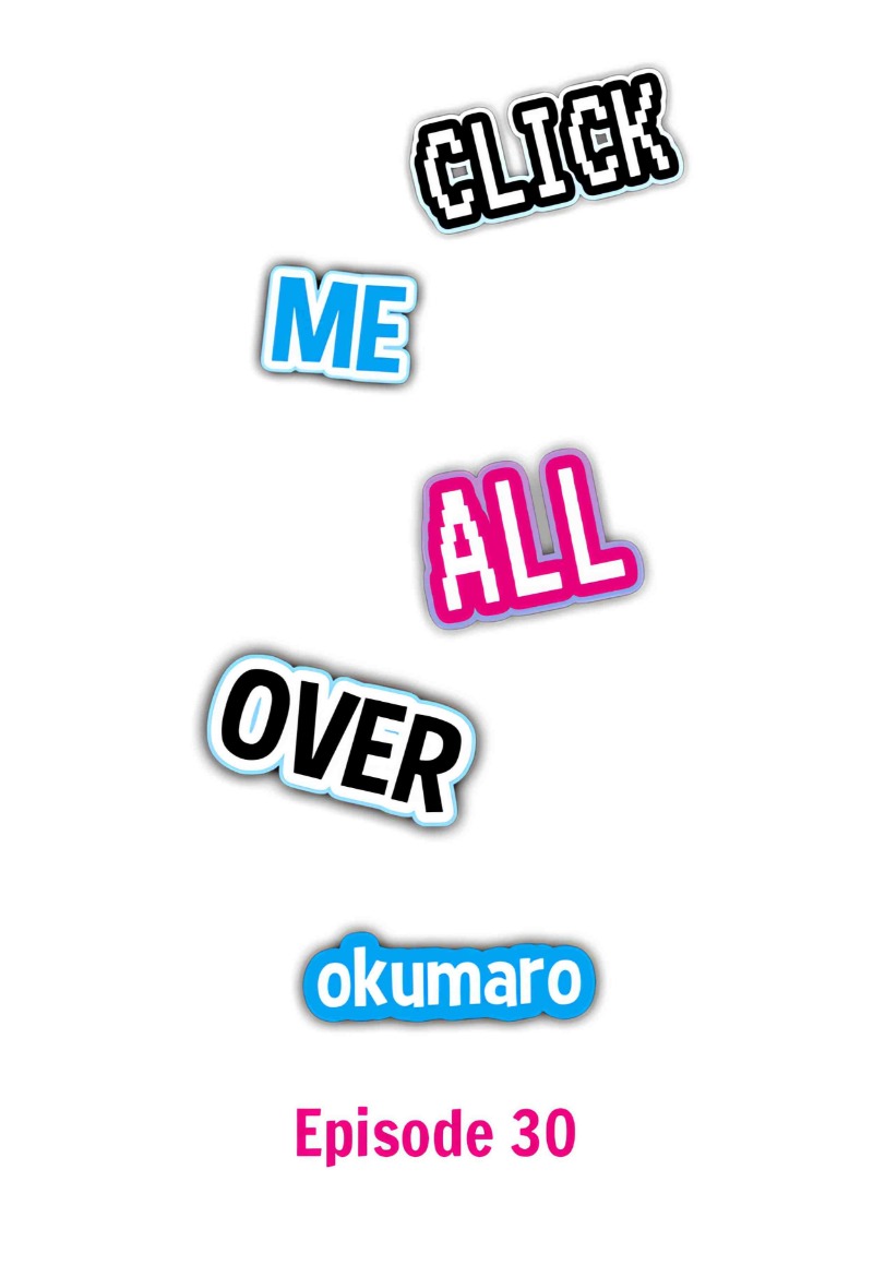 Click Me All Over - Chapter 30 Page 1