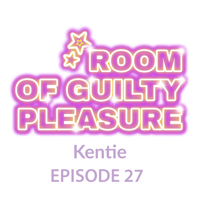 Room of Guilty Pleasure - Chapter 27 Page 1